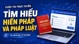 CUỘC THI TRỰC TUYẾN TÌM HIỂU HIẾN PHÁP VÀ PHÁP LUẬT TRÊN CỔNG PHÁP LUẬT QUỐC GIA