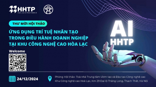 Ban Quản lý Khu CNC Hoà Lạc tổ chức Hội thảo “Ứng dụng trí tuệ nhân tạo trong điều hành doanh nghiệp tại Khu CNC Hòa Lạc"