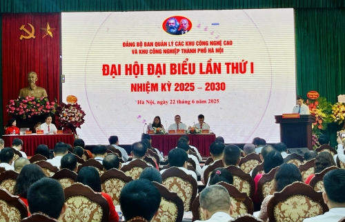 Tổ chức thành công Đại hội Đảng bộ Ban Quản lý các Khu Công nghệ cao và Khu Công nghiệp Hà Nội lần thứ nhất, nhiệm kỳ 2025 - 2030