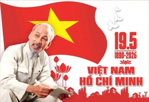 Kỷ niệm 136 năm ngày sinh Chủ tịch Hồ Chí Minh (19/5/1890 - 19/5/2026) và 115 năm Ngày Bác Hồ ra đi tìm đường cứu nước (05/6/1911 - 05/6/2026)